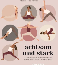 Yogazubehör|Sachbücher * Stiebner Achtsam und stark