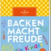 Kochen & Backen|Kinderbücher * Dr. Oetker - ein Verlag der Edel Verlagsgruppe Backen macht Freude für Kinder