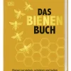 Garten & Natur|Gartenbücher * Dorling Kindersley Verlag Das Bienen Buch