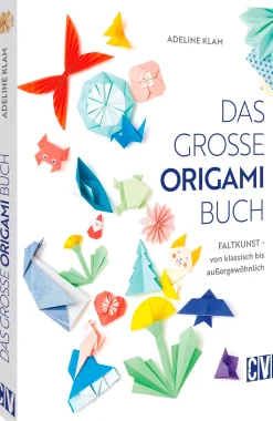 Ratgeber|Schreiben & Basteln * Christophorus (Verlag) Das große Origami Buch - Faltkunst