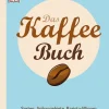 Sachbücher * Dorling Kindersley Verlag Das Kaffee Buch