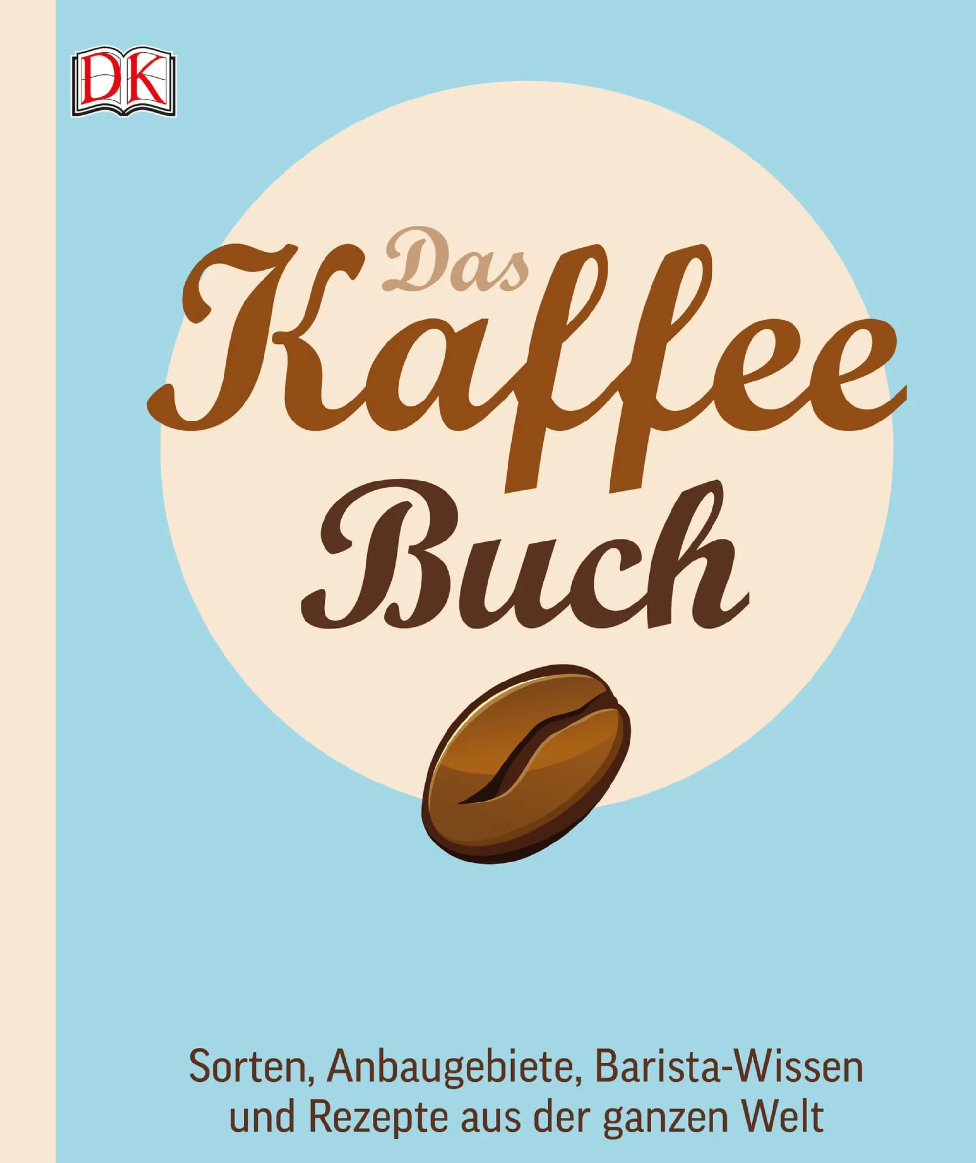 Sachbücher * Dorling Kindersley Verlag Das Kaffee Buch