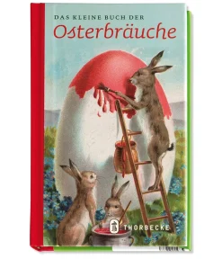 Kinderbücher|Kinderbücher * Jan Thorbecke Verlag Das kleine Buch der Osterbräuche