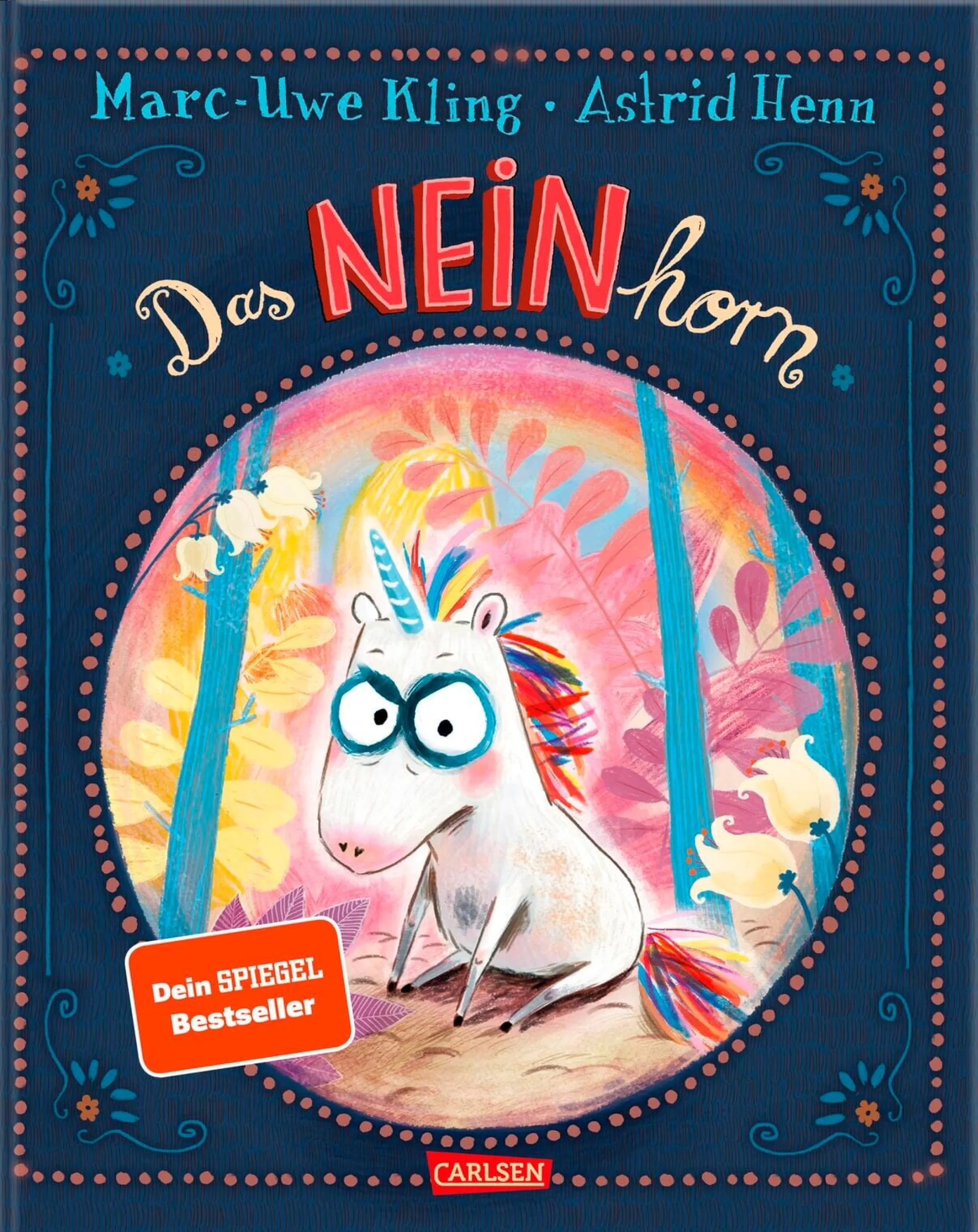 Kinderbücher|Kinderbücher * Carlsen (Verlag) Das NEINhorn