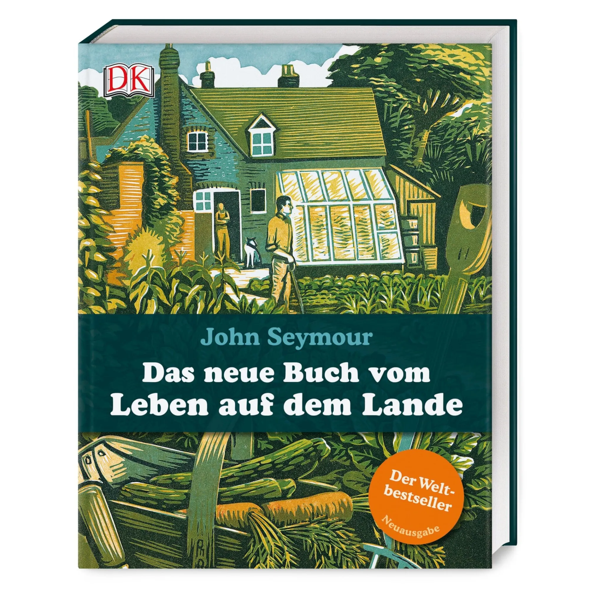 Garten & Natur|Ratgeber * Dorling Kindersley Verlag Das neue Buch vom Leben auf dem Lande