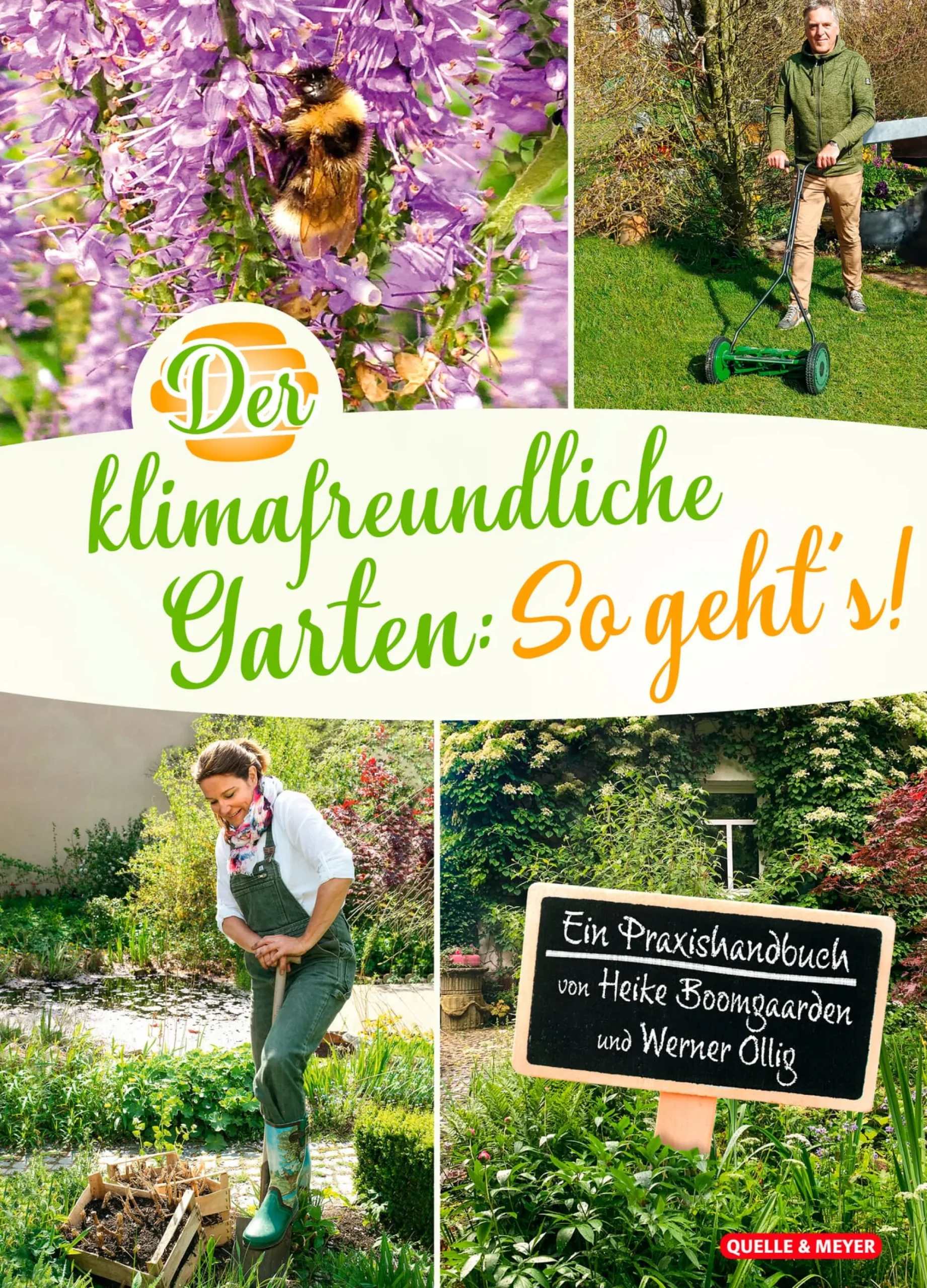 Garten & Natur|Sachbücher * Quelle & Meyer Verlag Der klimafreundliche Garten: So geht‘s!