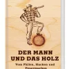 Garten & Natur|Sachbücher * Insel Verlag Der Mann und das Holz