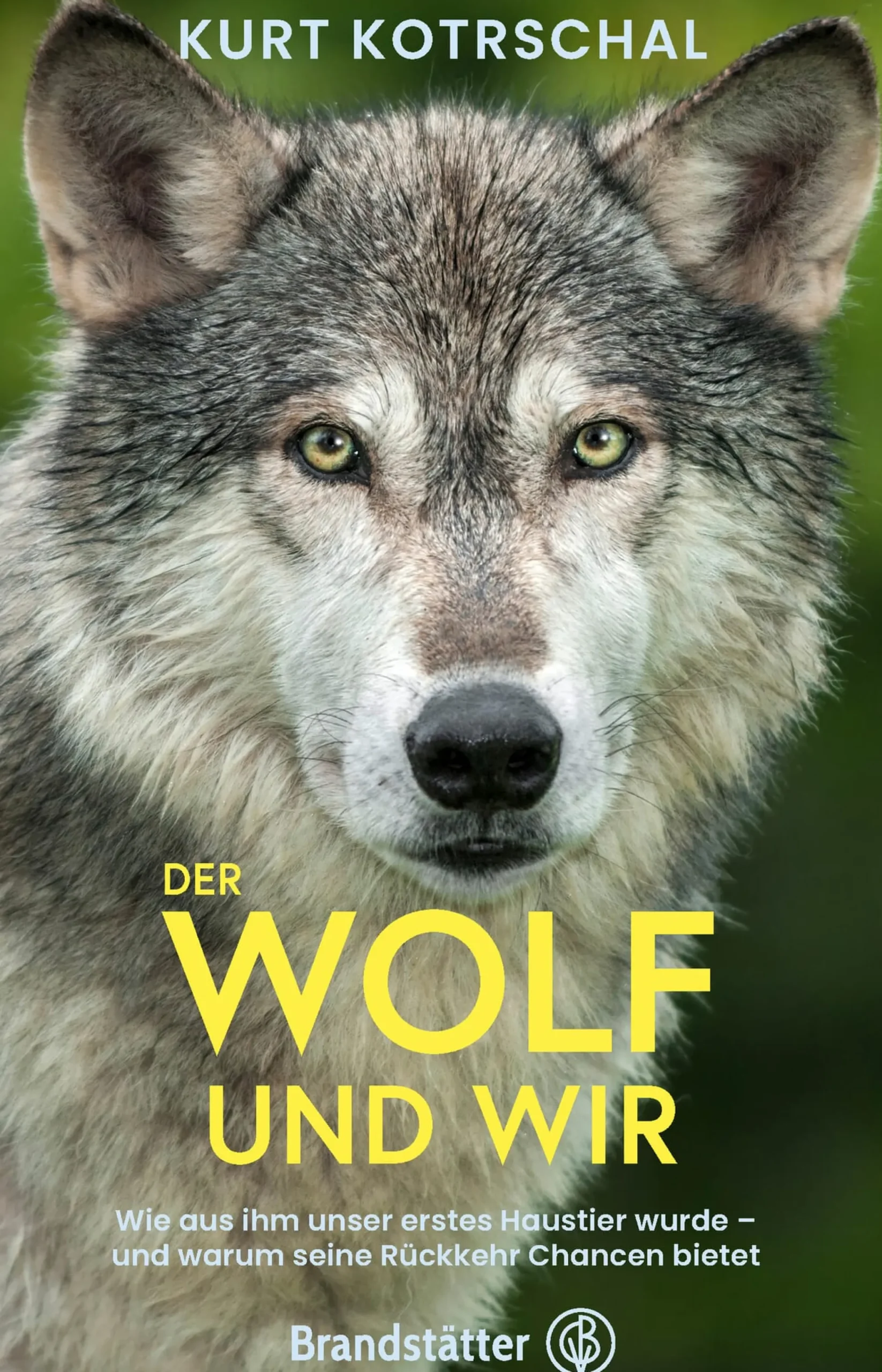Sachbücher * Christian Brandstätter Verlag Der Wolf und wir