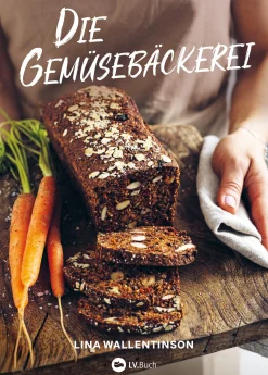 Kochen & Backen * Landwirtschaftsverlag Die Gemüsebäckerei