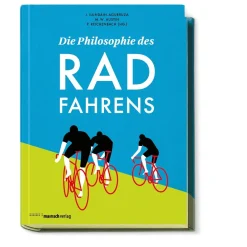 Sonstiges * Mairisch Verlag Die Philosophie des Radfahrens