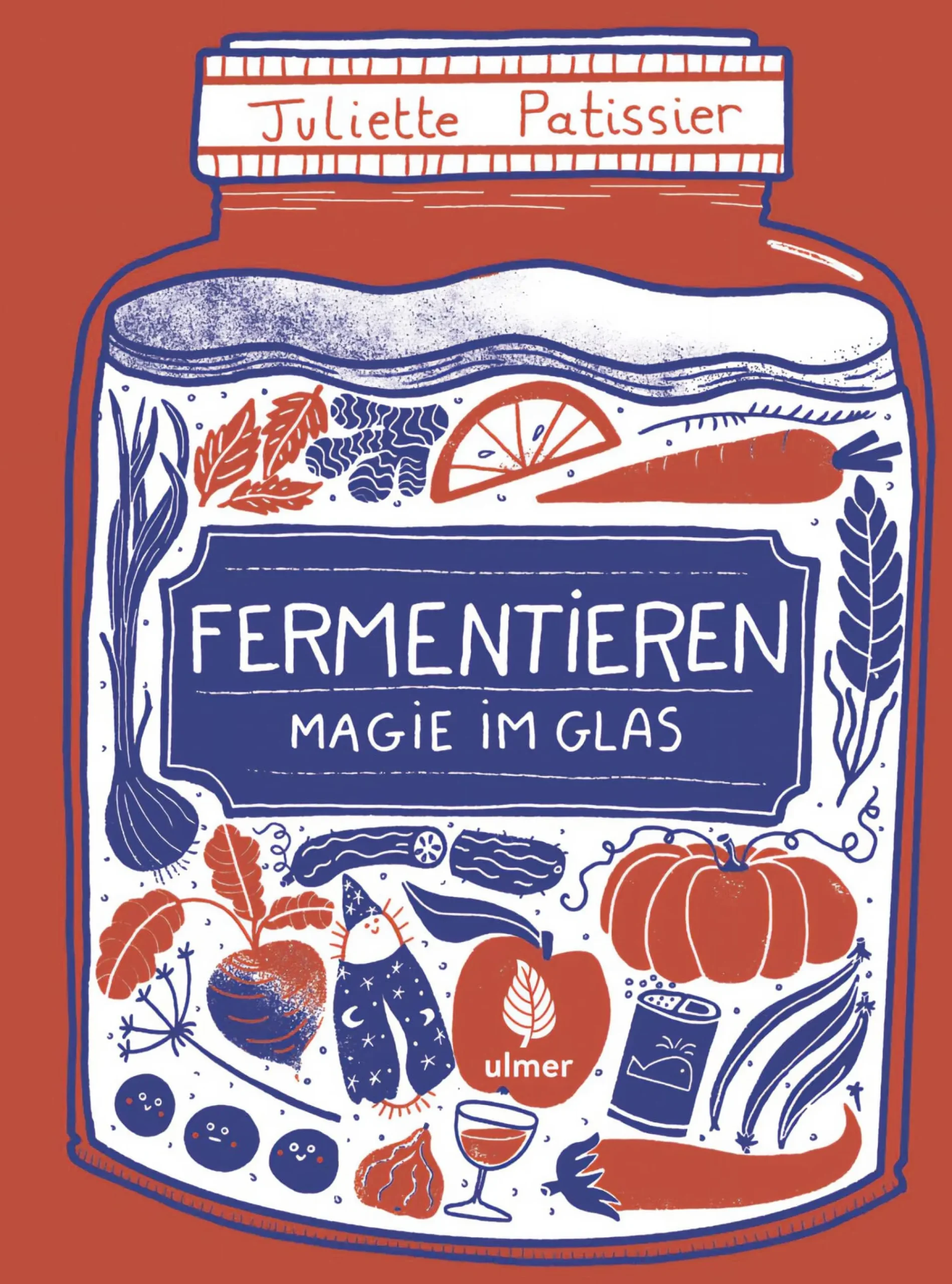 Kochen & Backen|Ratgeber * Ulmer Verlag Fermentieren