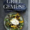 Garten & Natur|Kochen & Backen * Landwirtschaftsverlag Grillgemüse