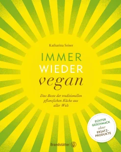 Kochen & Backen * Christian Brandstätter Verlag Immer wieder vegan