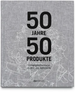 Design & Architektur * avedition 50 Jahre - 50 Produkte