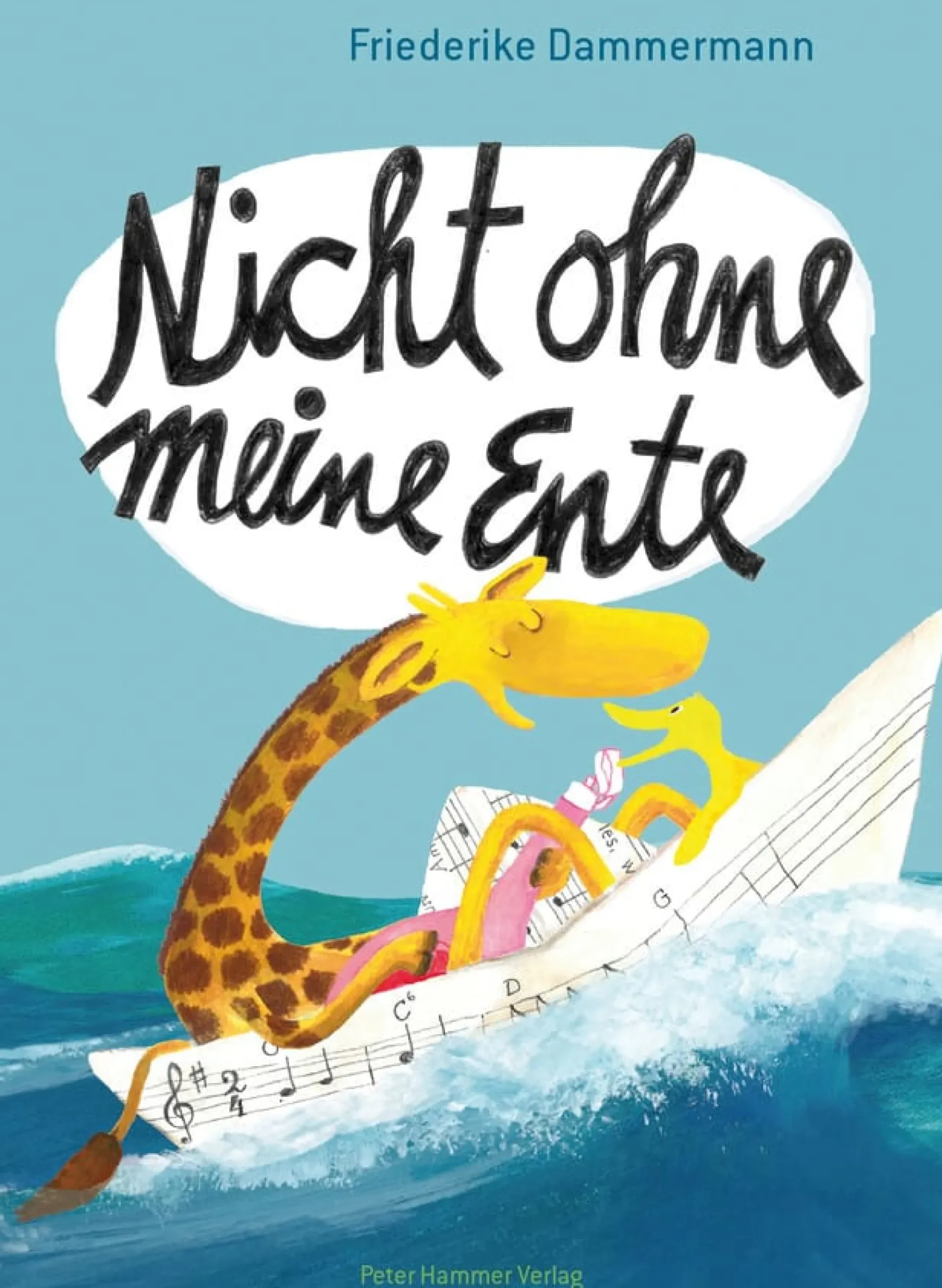 Kinderbücher|Kinderbücher * Peter Hammer Verlag Nicht ohne meine Ente