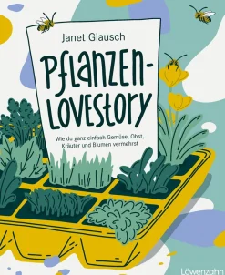 Garten & Natur|Ratgeber * Löwenzahn Verlag Pflanzen-Lovestory