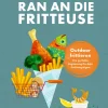 Kochen & Backen|Sachbücher * Becker Joest Volk Verlag Ran an die Fritteuse