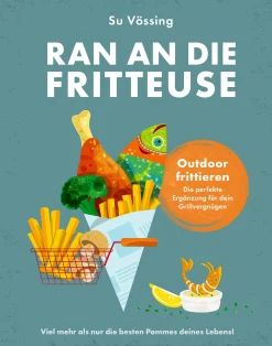 Kochen & Backen|Sachbücher * Becker Joest Volk Verlag Ran an die Fritteuse