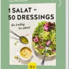 Kochen & Backen|Ratgeber * Gräfe und Unzer Verlag 1 Salat - 50 Dressings - Von fruchtig bis pikant
