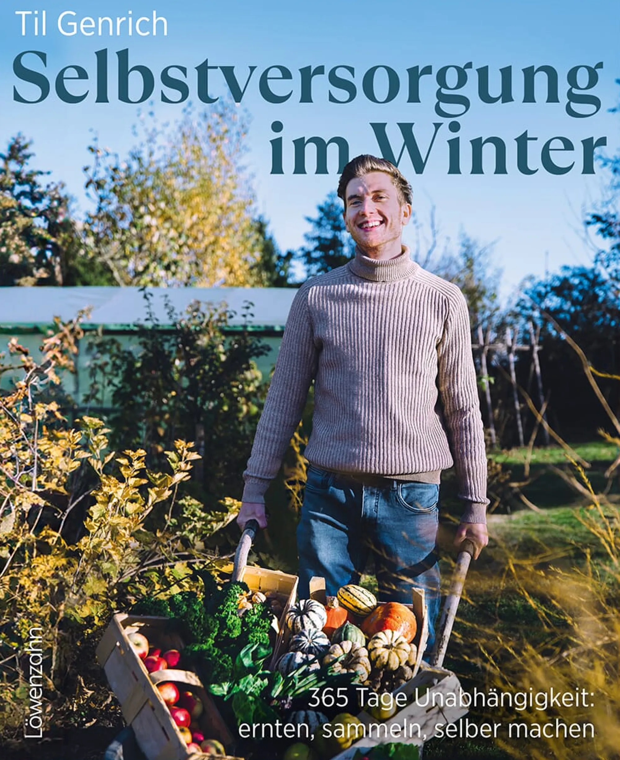 Garten & Natur|Ratgeber * Löwenzahn Verlag Selbstversorgung im Winter