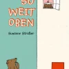 Kinderbücher|Kinderbücher * Peter Hammer Verlag So weit oben