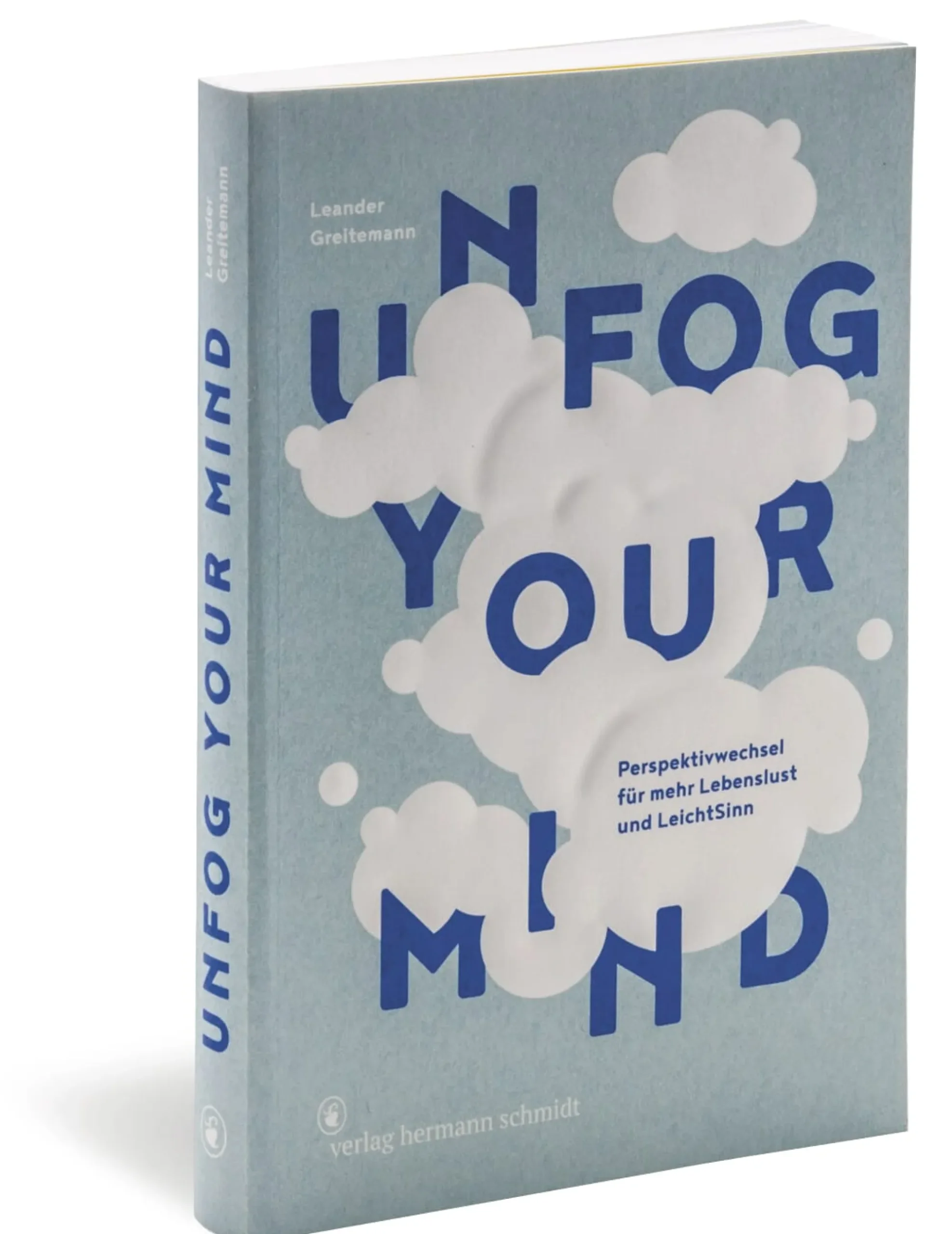 Ratgeber * Verlag Hermann Schmidt Unfog Your Mind