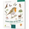 Garten & Natur|Ratgeber * Wawra Verlag Unserer Natur auf der Spur