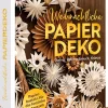 Ratgeber|Schreiben & Basteln * Christophorus (Verlag) Weihnachtliche Papierdeko