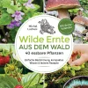 Garten & Natur|Kochen & Backen * Bassermann Verlag Wilde Ernte aus dem Wald