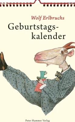Wandkalender|Zeitplaner & Kalender * Peter Hammer Verlag Wolf Erlbruchs Geburtstagskalender