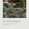 Garten & Natur|Ratgeber * Prestel Verlag Zu den Wiesen